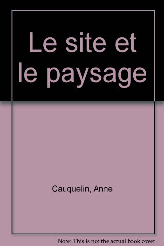 le site et le paysage