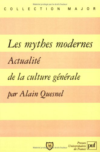 Les mythes modernes : actualité de la culture générale