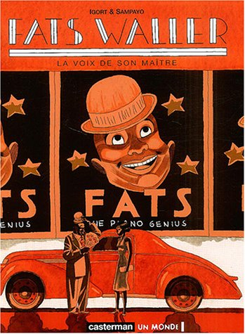 Fats Waller. Vol. 1. La voix de son maître