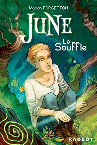 June. Vol. 1. Le Souffle