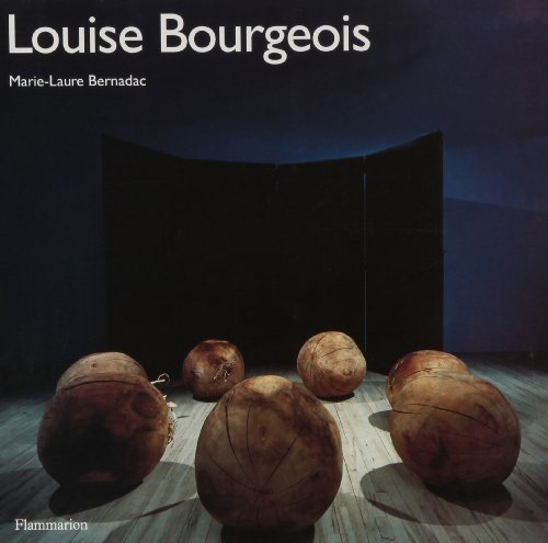 Louise Bourgeois - Marie-Laure Bernadac