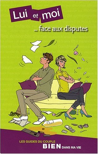 Lui et moi... face aux disputes