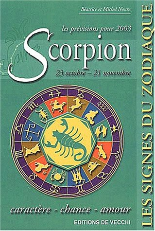 Scorpion, 23 octobre-21 novembre, les prévisions pour 2003 : caractère, chance, amour