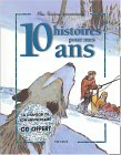 10 histoires pour mes 10 ans
