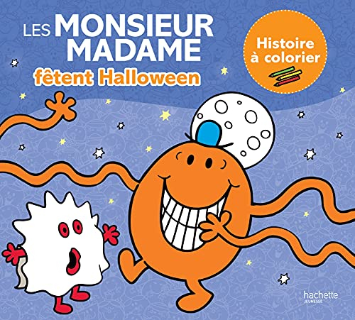 Les Monsieur Madame fêtent Halloween : histoire à colorier