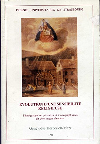 Evolution d'une sensibilité religieuse : Témoignages scripturaires et iconographiques de pèlerinages
