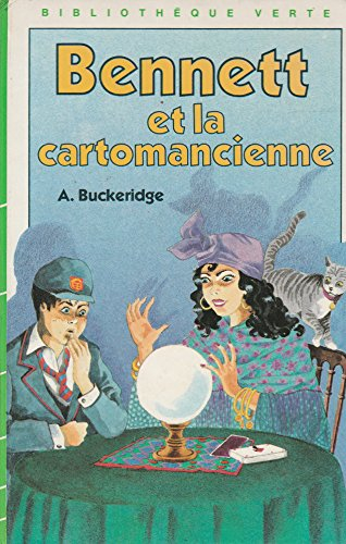 bennett et la cartomancienne (bibliothèque verte)