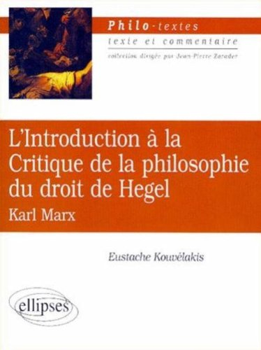 L'introduction à la Critique de la philosophie du droit de Hegel, Karl Marx
