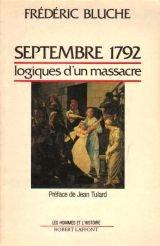 Septembre 1792, logiques d'un massacre