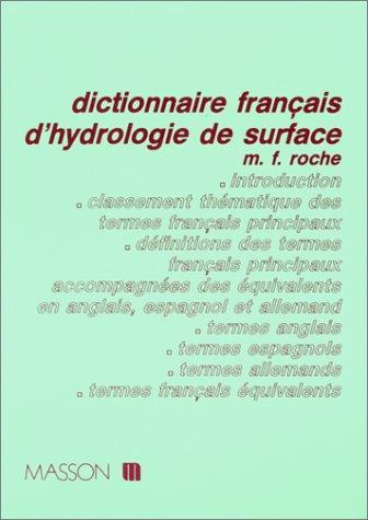 Dictionnaire français d'hydrologie de surface, avec équivalents en anglais, espagnol, allemand