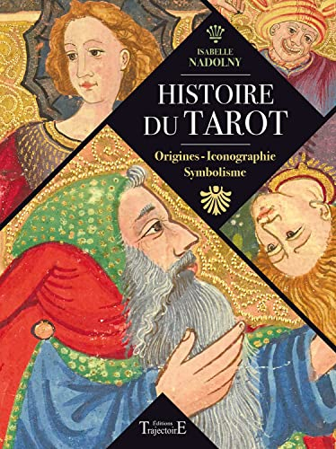 Histoire du tarot : origines, iconographie, symbolisme