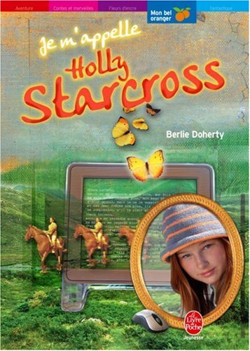 Je m'appelle Holly Starcross