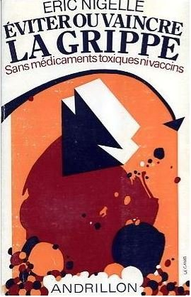 Éviter ou vaincre la grippe