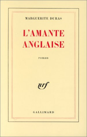 L'amante anglaise - Marguerite Duras