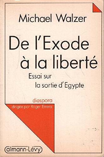 De l'Exode à la liberté : essai sur la sortie d'Egypte