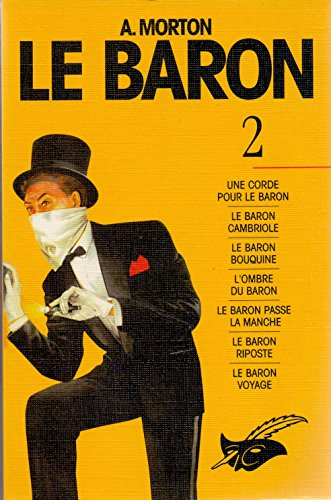 Anthony Morton : le baron. Vol. 2