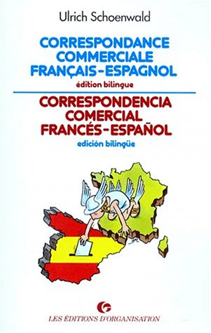 Correspondance commerciale français-espagnol. Correspondencia comercial francés-espanol