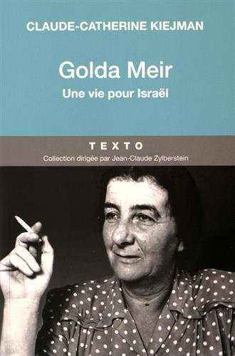 golda meir : une vie pour israël