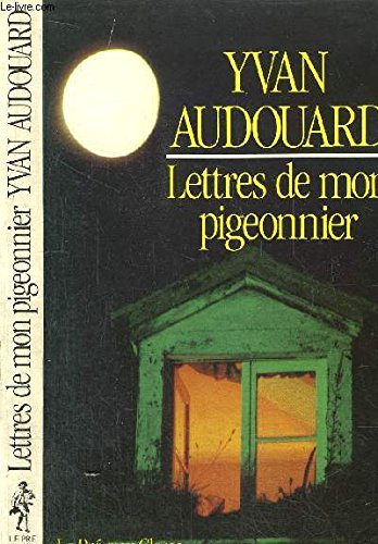 Les Contes de ma Provence. Vol. 4. Lettres de mon pigeonnier