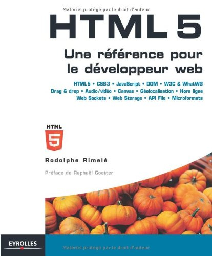 HTML5 : une référence pour le développeur Web