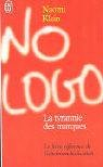 no logo : la tyrannie des marques