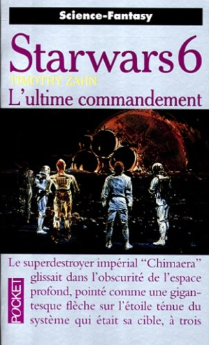 Starwars. Vol. 6. L'ultime commandement