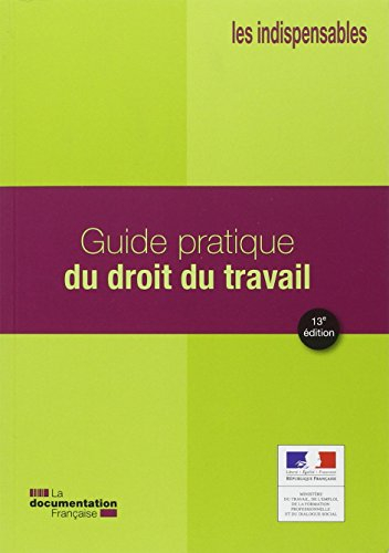 Guide pratique du droit du travail