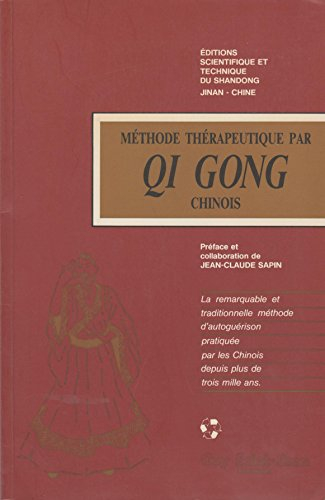 méthode thérapeutique par qi gong chinois