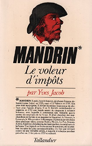 Mandrin : le voleur d'impôts