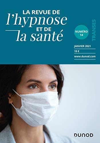 Transes : la revue de l'hypnose et de la santé, n° 14