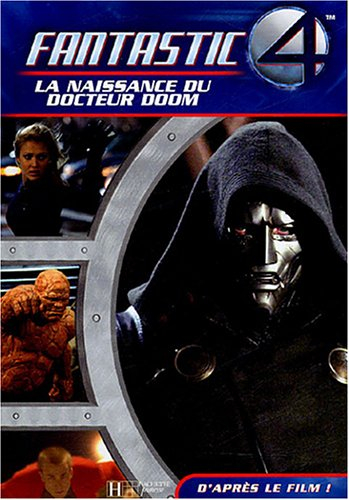Fantastic 4 : la naissance du docteur Doom