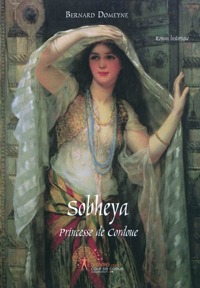 Sobheya : princesse de Cordoue