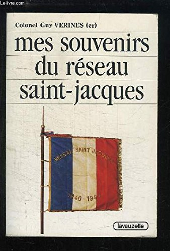 Mes souvenirs du réseau Saint-Jacques