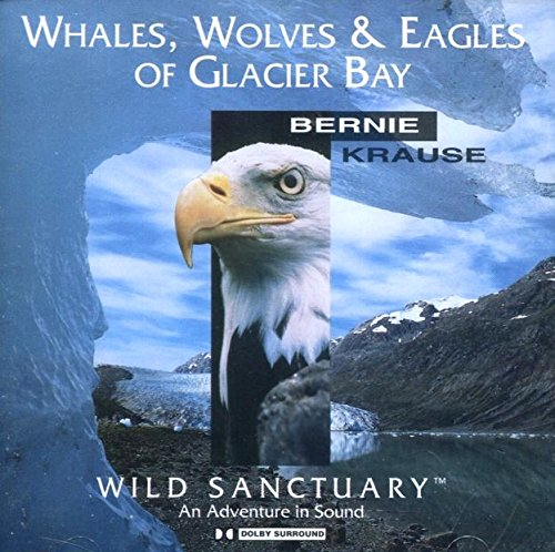 whales, wolves & eagles of glacier bay (uk import)