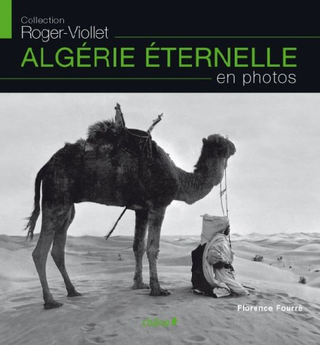 Algérie éternelle en photos