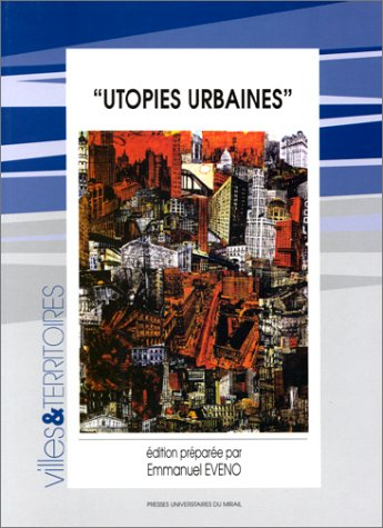 Utopies urbaines