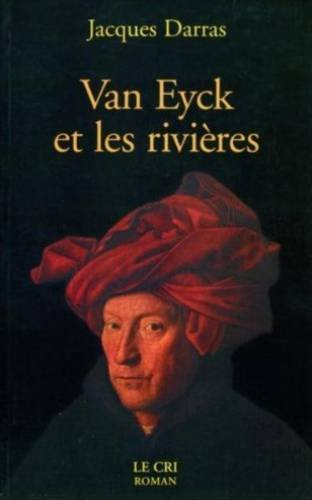 Van Eyck et les rivières