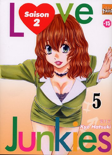 Love junkies saison 2. Vol. 5