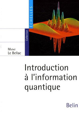 Introduction à l'information quantique
