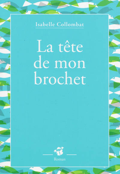 La tête de mon brochet