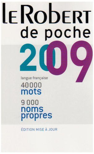 Le Robert de poche 2009 : langue française et noms propres