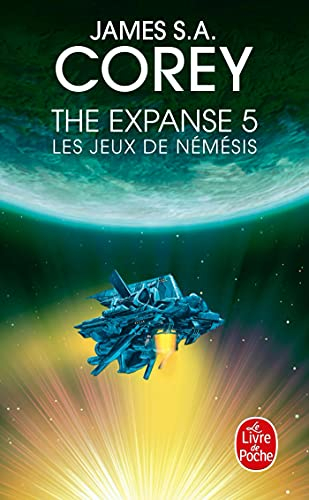 The expanse. Vol. 5. Les jeux de Némésis