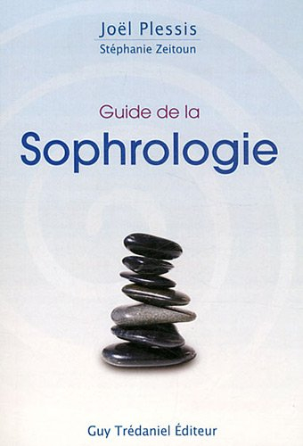 Guide de la sophrologie