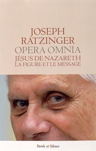 Opera omnia. Vol. 6. Jésus de Nazareth : la figure et le message. Oeuvres complètes. Vol. 6. Jésus d