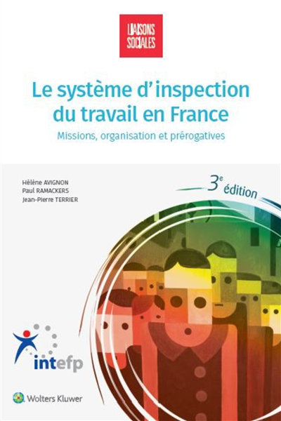 Le système d'inspection du travail en France : missions, organisation et prérogatives