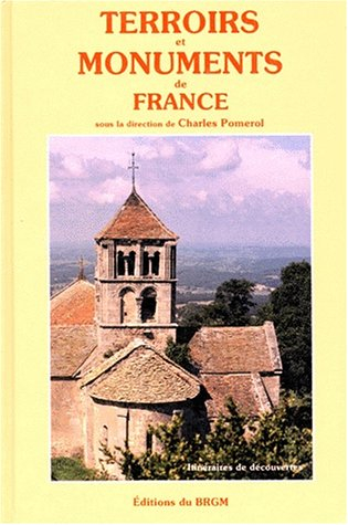 Terroirs et monuments de France : itinéraires de découvertes