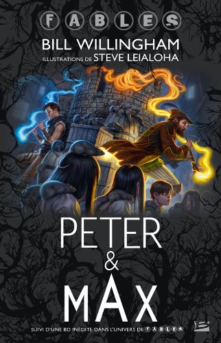 Peter & Max : dans l'univers de Fables