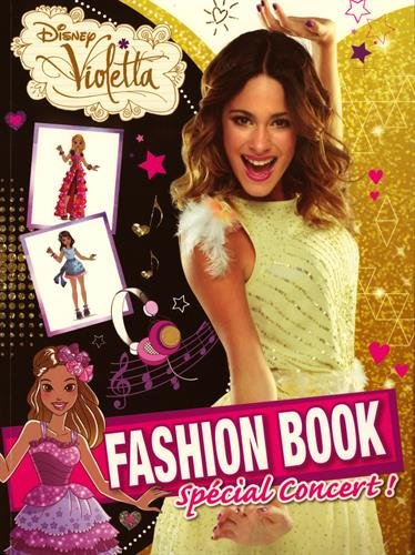 Violetta : fashion book : spécial concert !