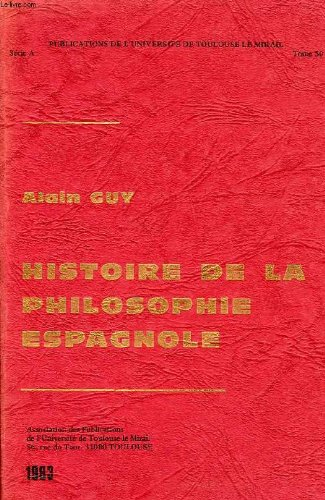 histoire de la philosophie espagnole (publications de l'université de toulouse-le mirail)