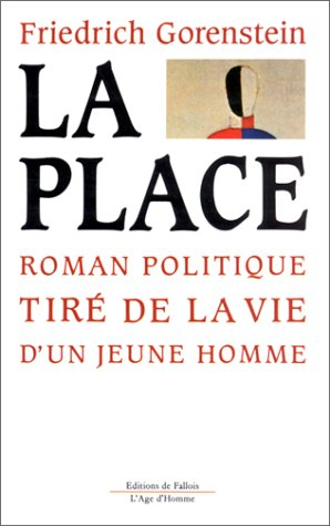 La place : roman politique tiré de la vie d'un jeune homme